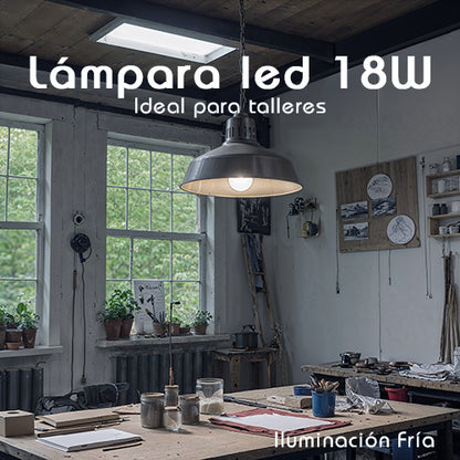 Lámpara led 18w | Equivalente a 150 Watts lámparas de antes